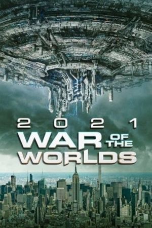 2021: War of the Worlds – Invasion from Mars