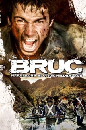Bruc - Napoleons blutige Niederlage