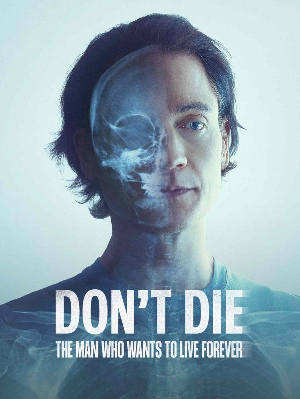 Don't Die: Der Mann, der unsterblich sein will