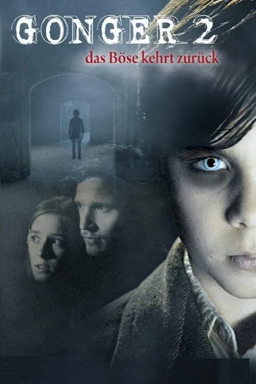 Gonger -  Das Böse kehrt zurück