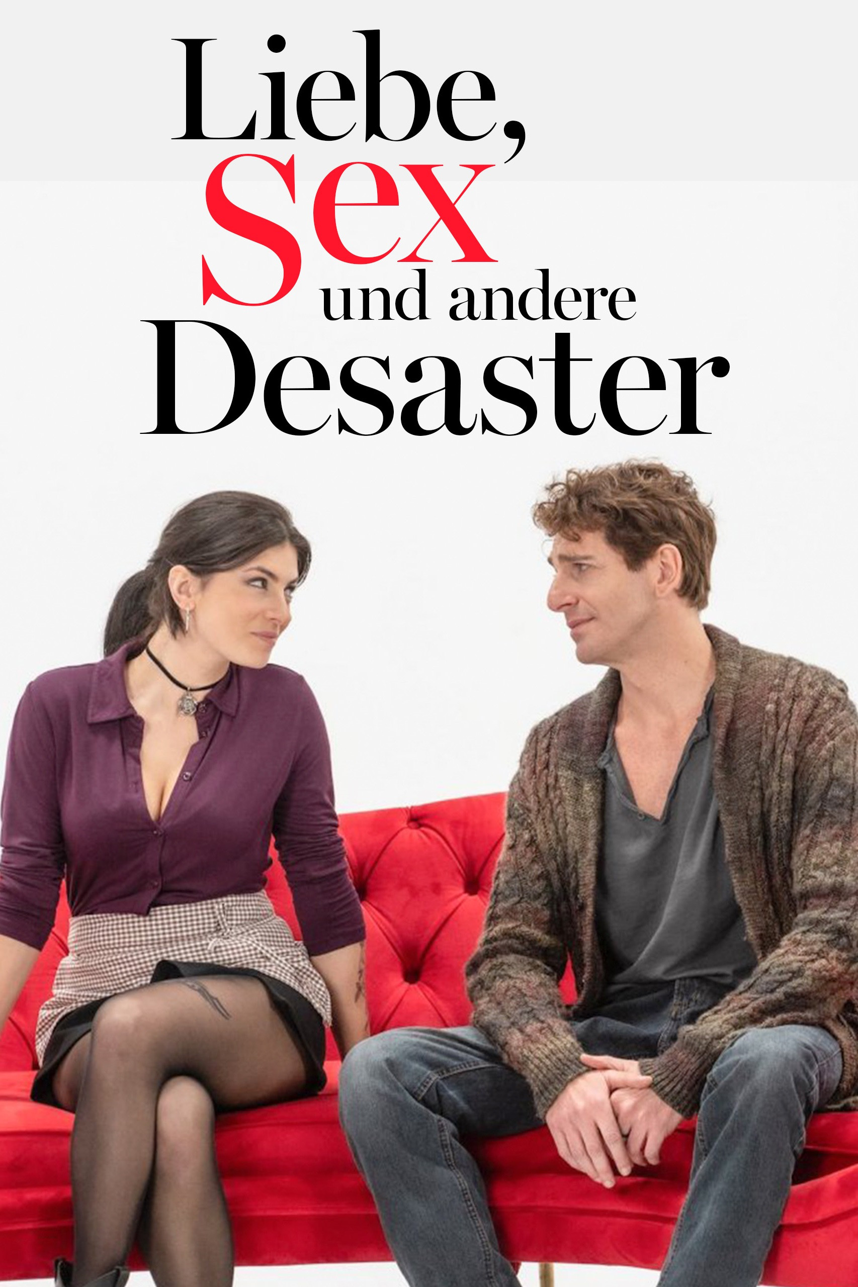 Liebe, Sex und andere Desaster