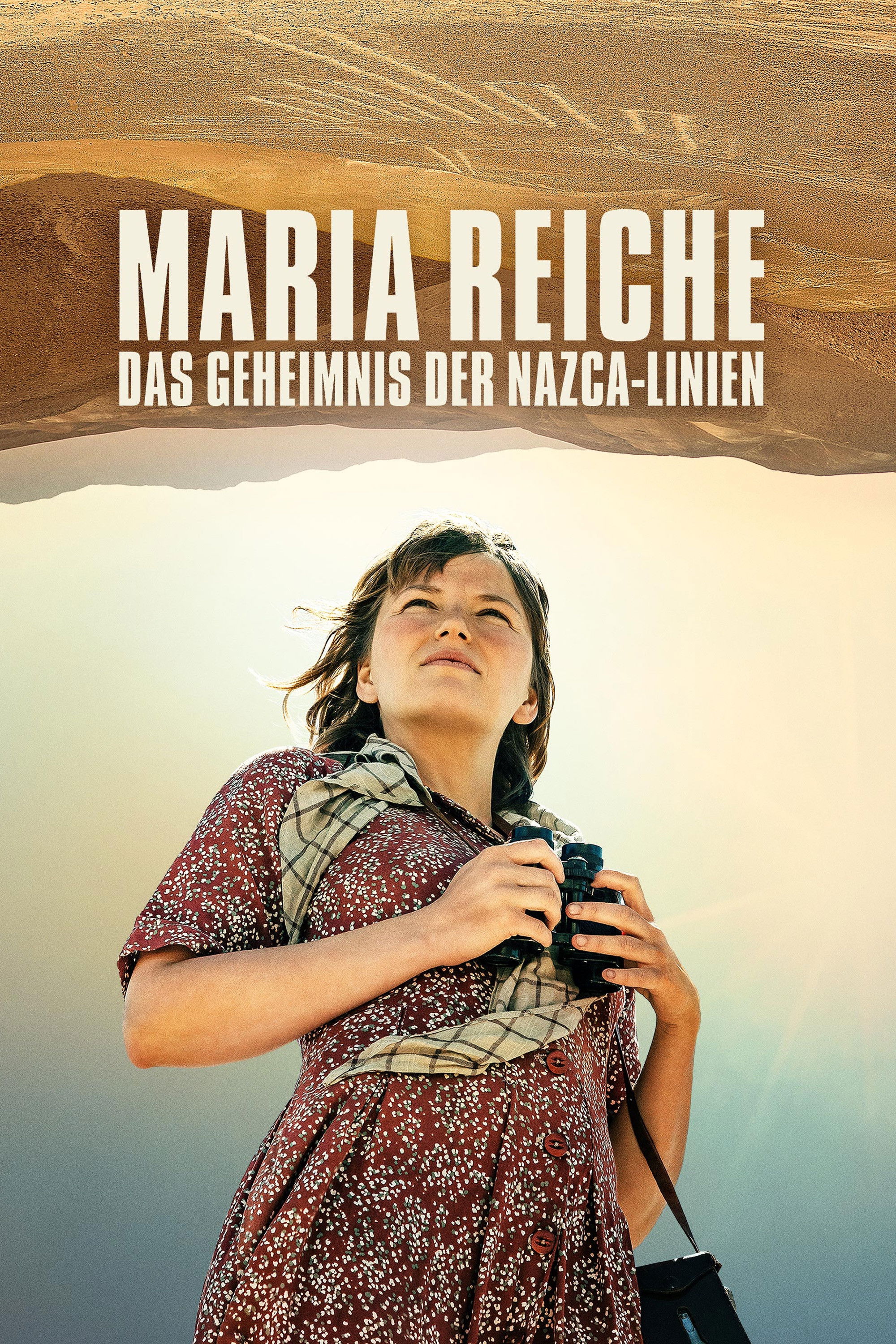 Maria Reiche: Das Geheimnis der Nazca-Linien