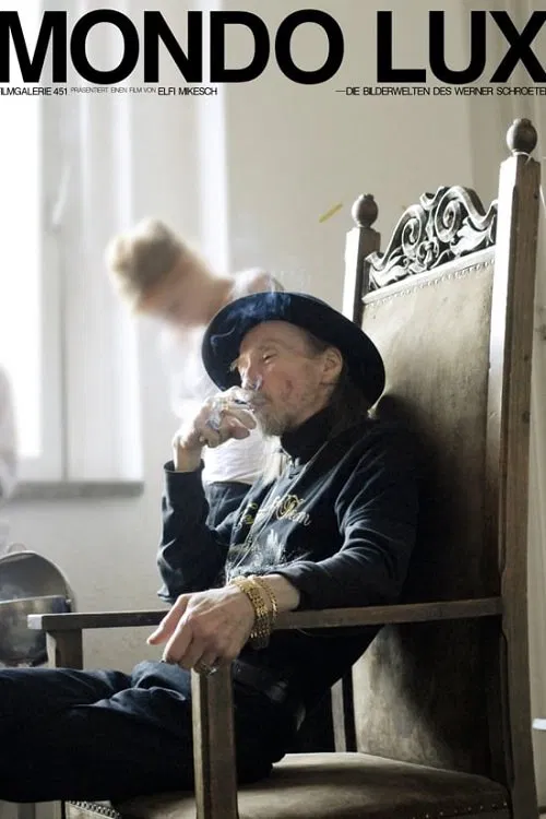 Mondo Lux - Die Bilderwelten des Werner Schroeter