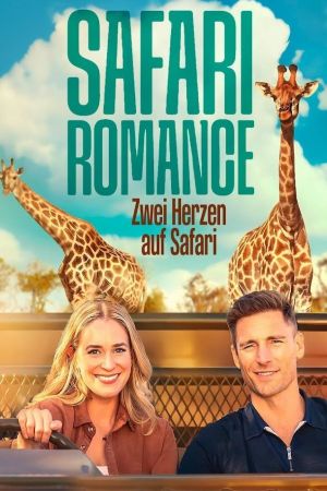 Safari Romance - Zwei Herzen auf Safari