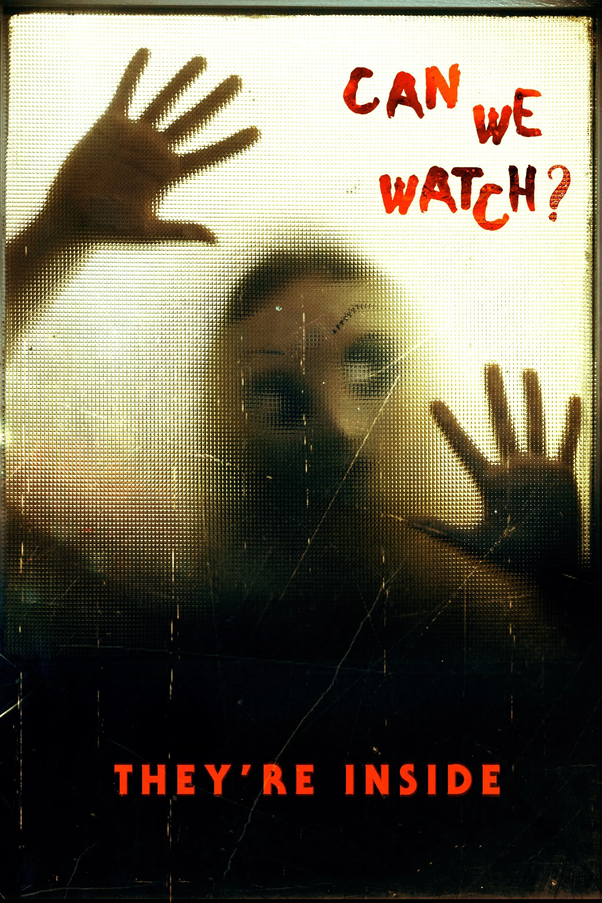 They're Inside - Sie sind drinnen