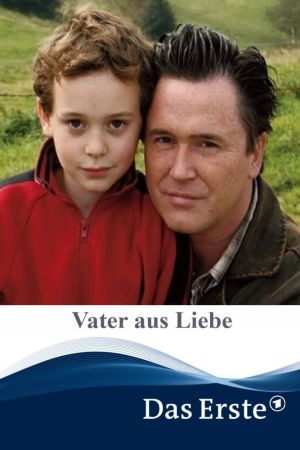 Vater aus Liebe